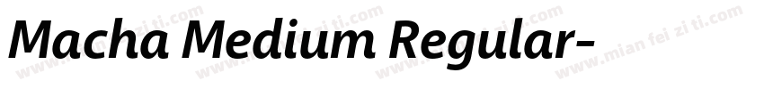 Macha Medium Regular字体转换